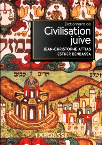 Livrenpoche : Dictionnaire de civilisation juive - Jean-Christophe Attias - Livre
