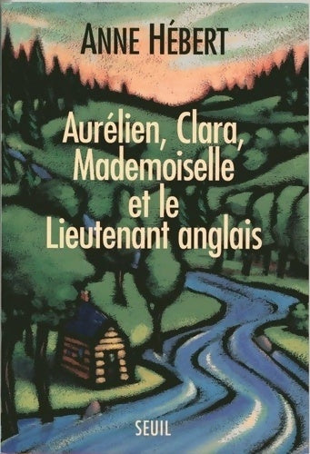 Livrenpoche : Aurélien clara mademoiselle et le lieutenant anglais - Anne Hébert - Livre