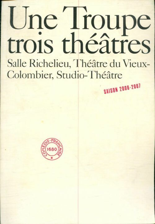 Livrenpoche : Une troupe trois théâtres - Collectif - Livre