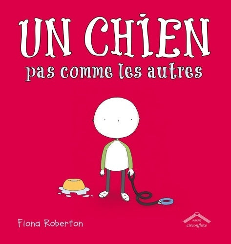 Livrenpoche : Un chien pas comme les autres - Fiona Roberton - Livre