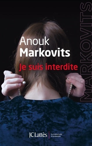 Livrenpoche : Je suis interdite - Anouk Markovits - Livre