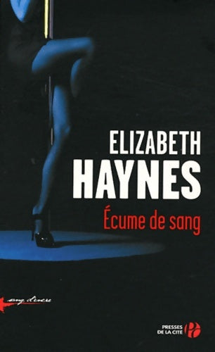 Livrenpoche : Ecume de sang - Elizabeth Haynes - Livre
