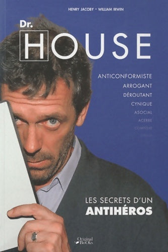 Livrenpoche : Dr house : Les secrets d'un antihéros - Henry Jacoby - Livre
