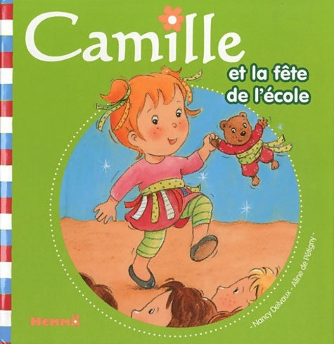 Livrenpoche : Camille et la fête de l'école - Aline De Pétigny - Livre