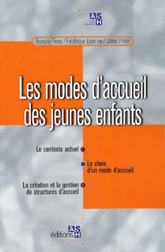 Livrenpoche : Les modes d'accueil des jeunes enfants - Francine Fenet - Livre