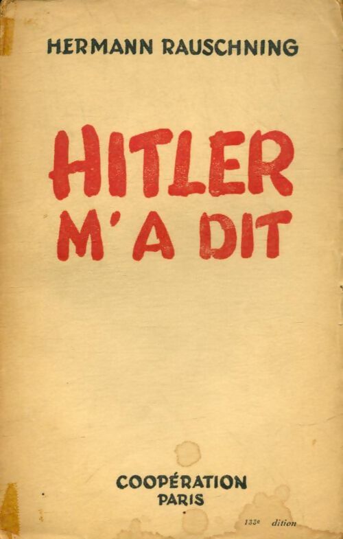 Hitler m'a dit - Hermann Rauschning - Livre