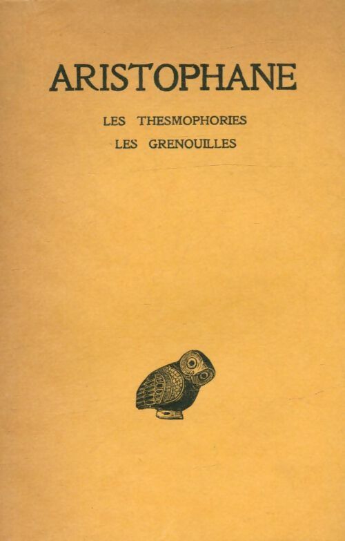 Livrenpoche : Les thesmophories / Les grenouilles - Aristophane - Livre