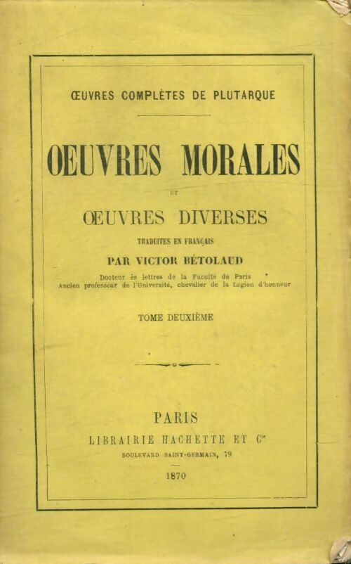 Livrenpoche : Oeuvres morales et oeuvres diverses Tome II - Plutarque - Livre