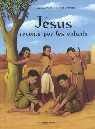 Livrenpoche : Jésus raconté par les enfants - Jean Debruyne - Livre