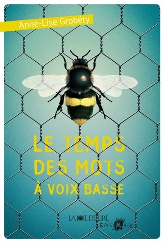 Livrenpoche : Le temps des mots à voix basse - Anne-Lise Grobéty - Livre