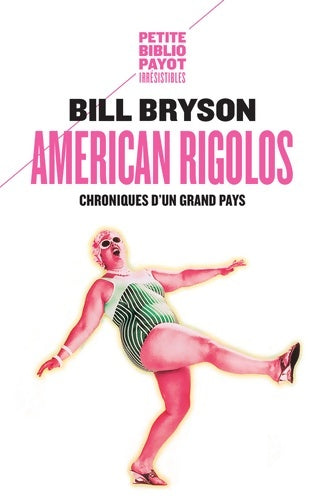 Livrenpoche : American rigolos : Chroniques d'un grand pays - Bill Bryson - Livre