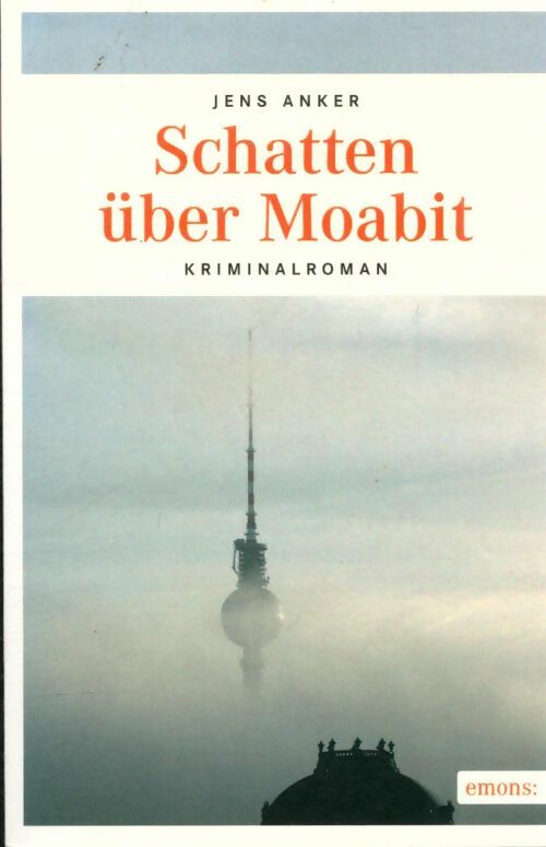 Livrenpoche : Schatten über moabit - Jens Anker - Livre