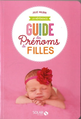 Livrenpoche : Guide des prénoms de filles - Julie Milbin - Livre