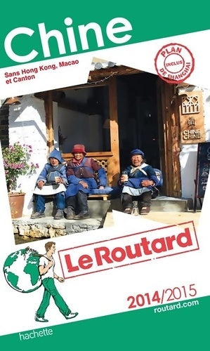 Livrenpoche : Chine 2014-2015 - Collectif - Livre