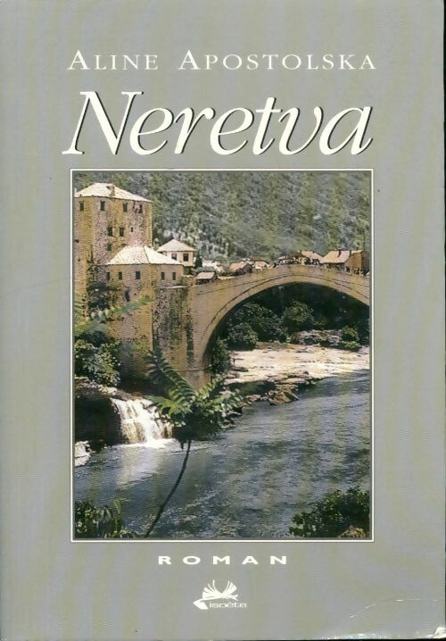 Livrenpoche : Neretva - Aline Apostolska - Livre