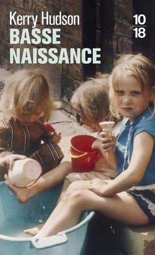 Livrenpoche : Basse naissance - Kerry Hudson - Livre