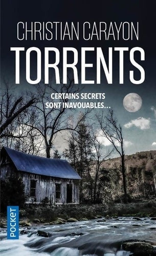 Livrenpoche : Torrents - Christian Carayon - Livre