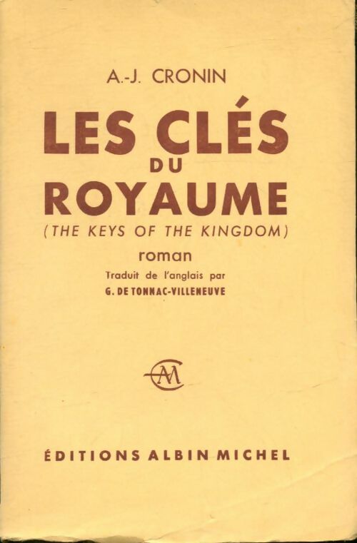 Livrenpoche : Les clés du royaume - Archibald Joseph Cronin, Germaine De Tonnac-Villeneuve - Livre
