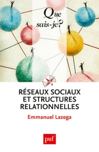 Livrenpoche : Réseaux sociaux et structures relationnelles - Emmanuel Lazega - Livre