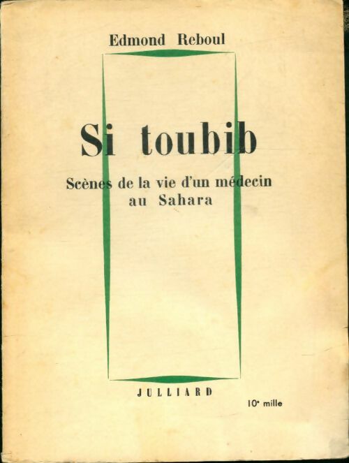 Livrenpoche : Si toubib - Edmond Reboul - Livre