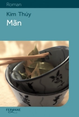 Livrenpoche : Man - Kim Thuy - Livre