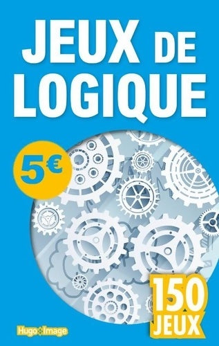 Livrenpoche : 150 jeux de logique - Collectif - Livre