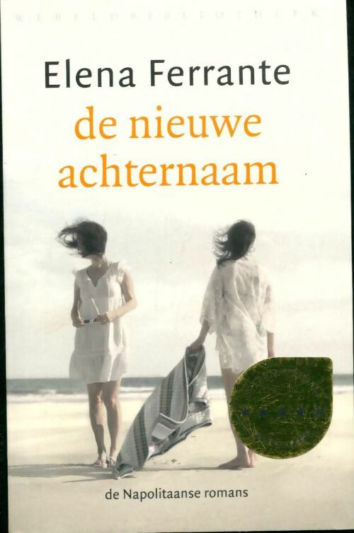 Livrenpoche : De nieuwe achternaam - Elena Ferrante - Livre