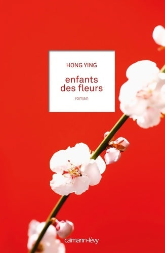 Livrenpoche : Enfants des fleurs - Hong Ying - Livre