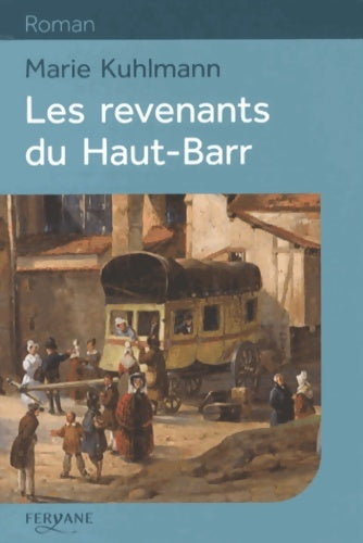 Livrenpoche : Les revenants du Haut-Barr - Marie Kuhlmann - Livre