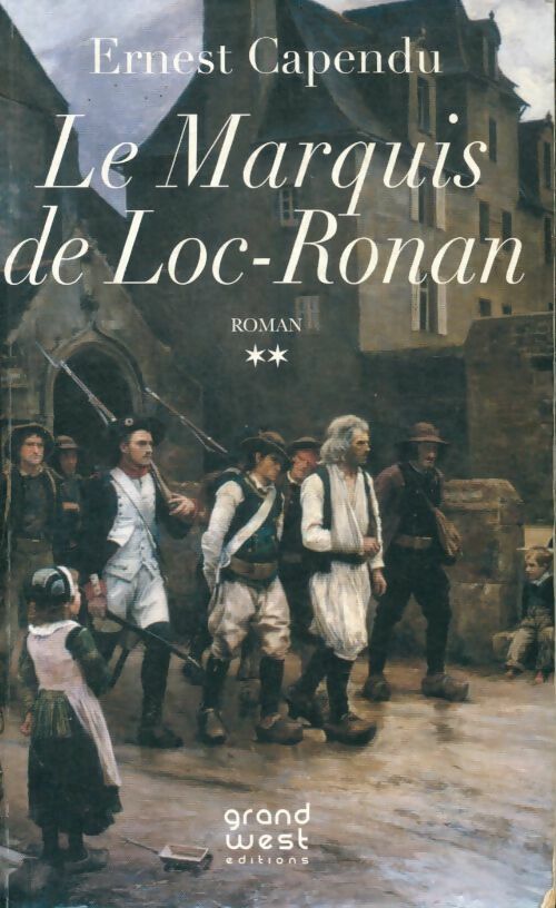 Livrenpoche : Marquis de Loc-Ronan - Ernest Capendu - Livre