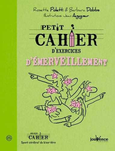 Livrenpoche : Petit cahier d'exercices d'émerveillement - Rosette Poletti - Livre