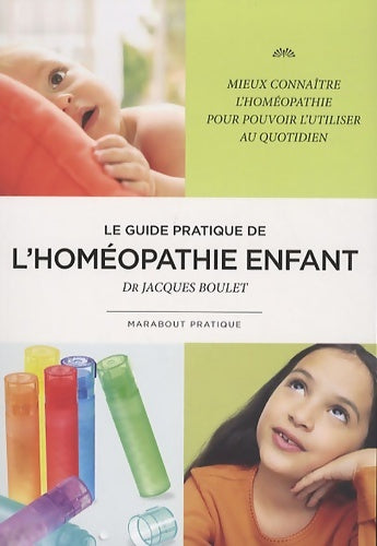 Livrenpoche : Homéopathie. L'enfant - Jacques Boulet - Livre