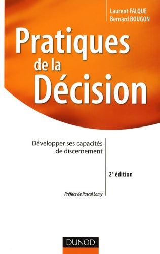 Livrenpoche : Pratiques de la décision - Bernard Bougon - Livre