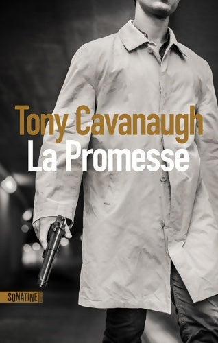 Livrenpoche : La promesse - Tony Cavanaugh - Livre