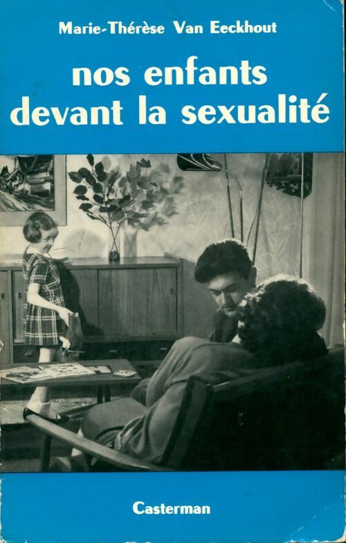 Livrenpoche : Nos enfants devant la sexualité - M.T. Van Eeckhout - Livre