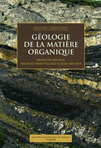Livrenpoche : Géologie de la matière organique - François Baudin - Livre