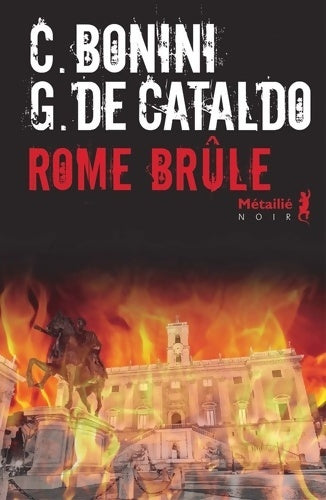 Livrenpoche : Rome brûle - Carlo Bonini - Livre
