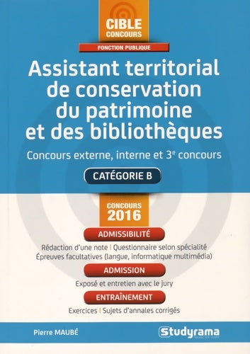 Livrenpoche : Assistant territorial de conservation du patrimoine et des bibliothèques 2016 - Pierre Maubé - Livre