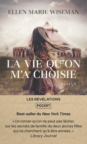 Livrenpoche : La vie qu'on m'a choisie - Ellen Marie Wiseman - Livre