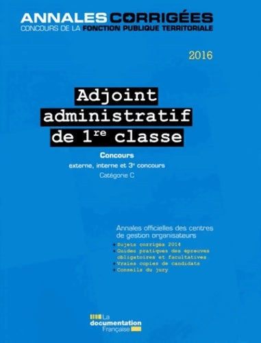 Livrenpoche : Adjoint administratif de 1re classe 2016 - concours externe interne et 3e concours. Catégorie c - Cig Petite Couronne - Livre