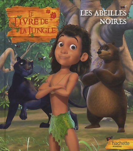 Livrenpoche : Les abeilles noires le livre de la jungle - Dq Entertainment - Livre