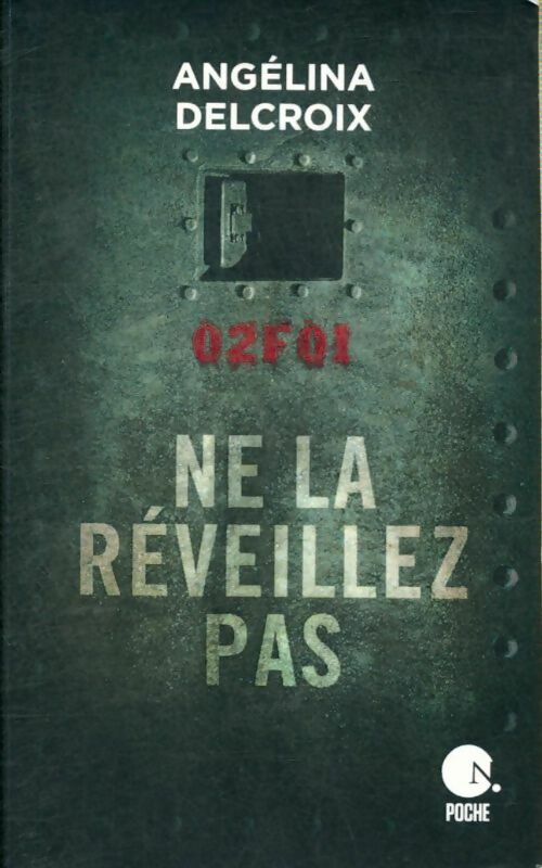 Livrenpoche : Ne la réveillez pas - Angélina Delcroix - Livre