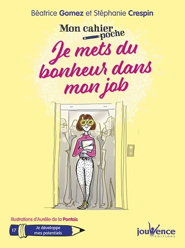 Livrenpoche : Je mets du bonheur dans mon job - Beatrice Gomez - Livre