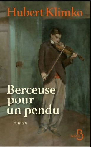 Livrenpoche : Berceuse pour un pendu - Hubert Klimko - Livre