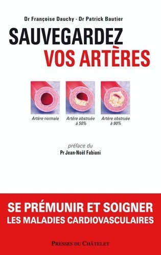 Livrenpoche : Sauvegardez vos arteres - Patrick Bautier - Livre