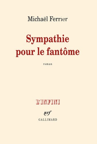 Livrenpoche : Sympathie pour le fantôme - Michaël Ferrier - Livre