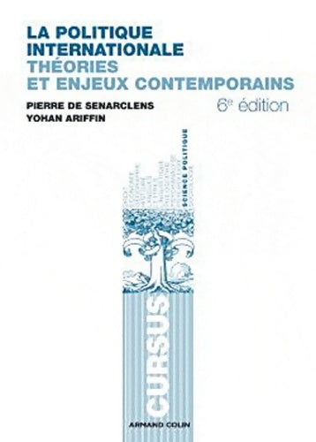 Livrenpoche : La politique internationale - Pierre De Senarclens - Livre