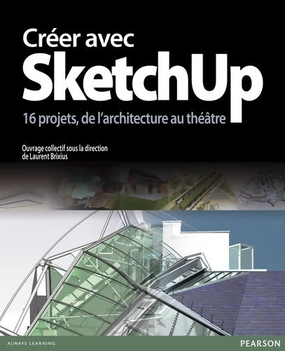 Livrenpoche : Créer avec sketchup - Laurent Brixius - Livre