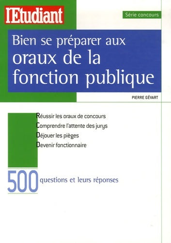 Livrenpoche : Bien se préparer aux oraux de la fonction publique - Pierre Gévart - Livre