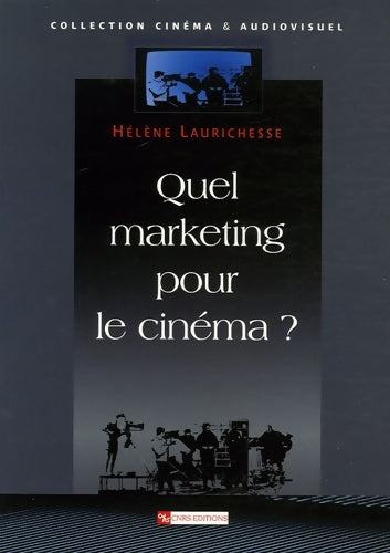 Livrenpoche : Quel marketing pour le cinéma ? - Hélène Laurichesse - Livre